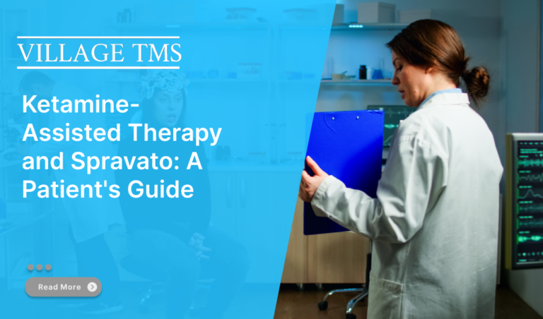 Ketamine-Assisted Therapy and Spravato: A Patient’s Guide